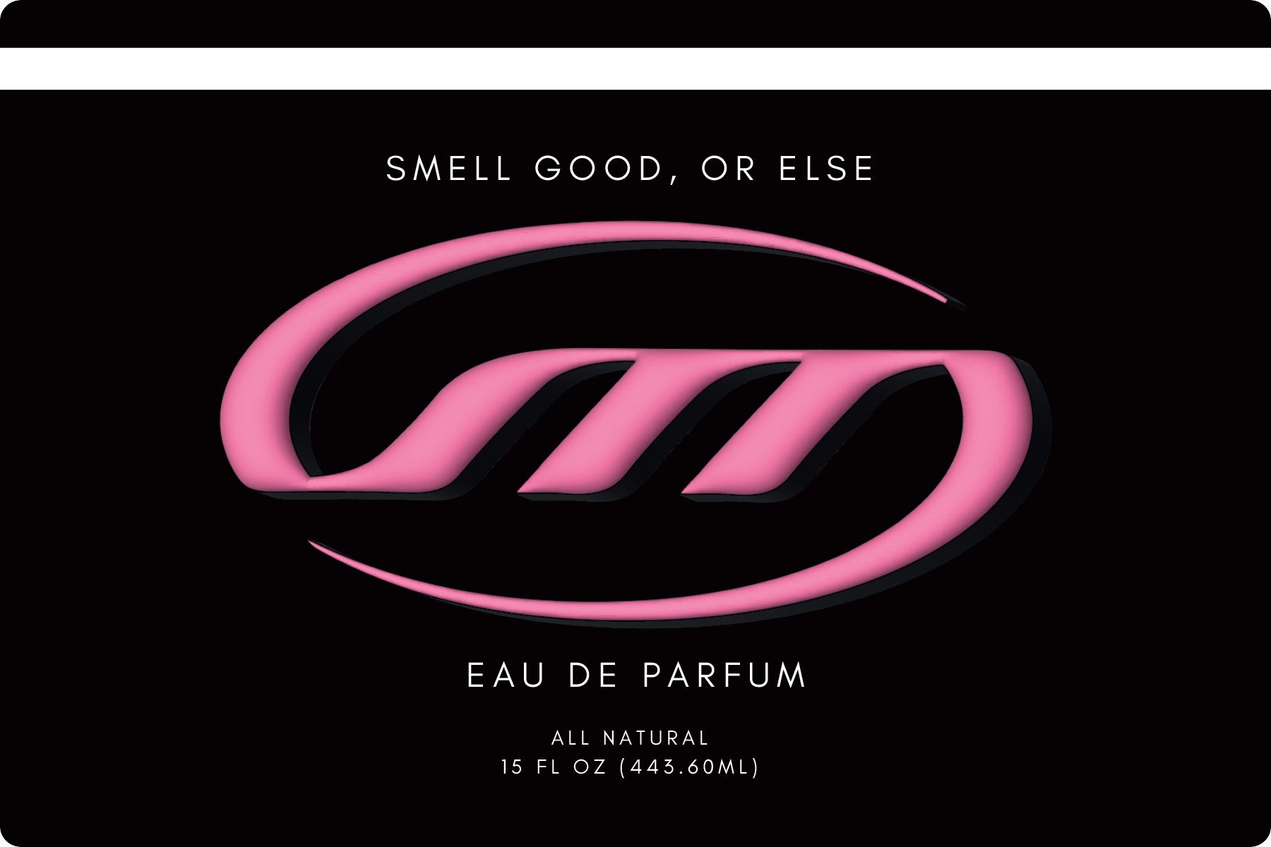 Smell Good, Or Else